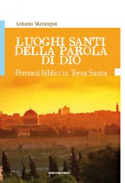 Luoghi Santi della parola di Dio